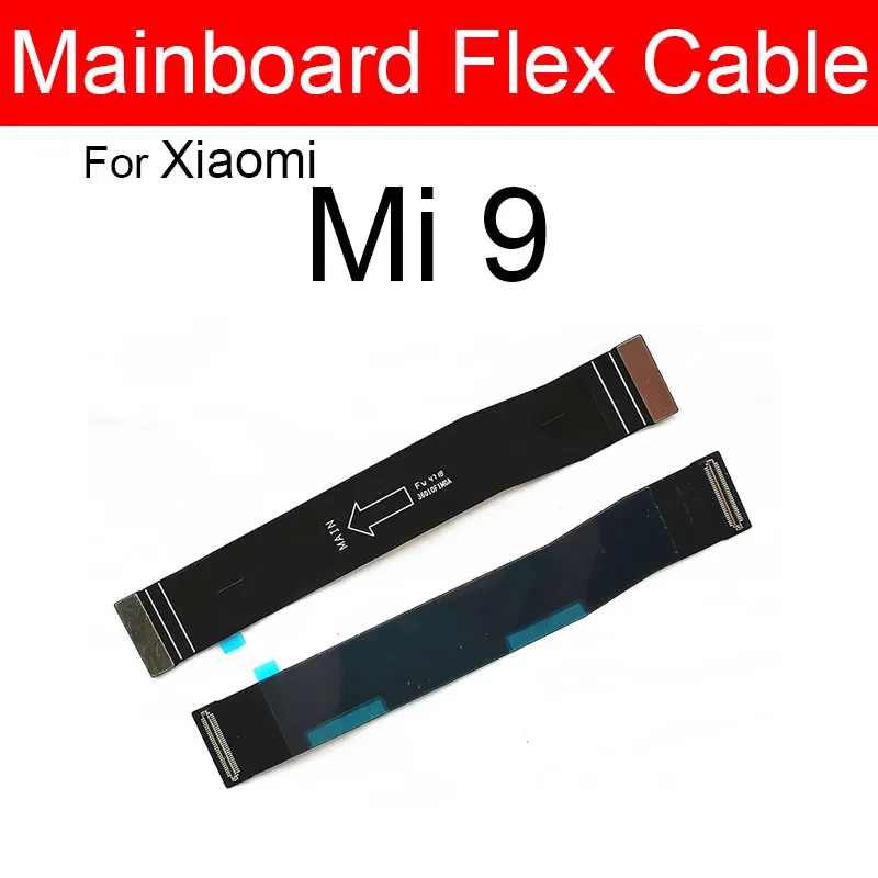 MainBoard Flex кабел за Xiaomi Mi 6 6X 8 8SE 8Lite 8Pro 9 9SE 9Pro 9Lite CC9 CC9E CC9Pro дънна платка Flex лента кабел части Изображение 3