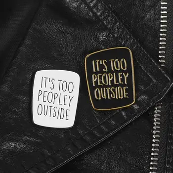 Интровертни брошки Анти социални щифтове Смешни значки за казване Саркастична чанта Дрехи Ревера ПИН Пънк Черно Бяло бижута подарък 1