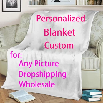 Flannel Custom Blanket Персонализирани топли одеяла за легло Диван Всяка картина DIY Персонализирано персонализиране при поискване Плюшени одеяла 1