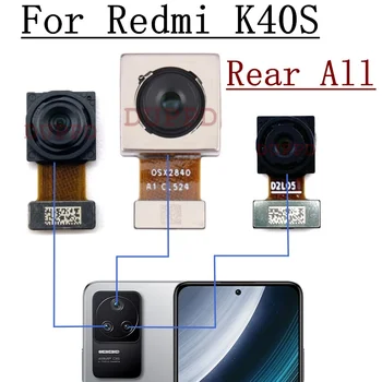 Предна задна камера за Xiaomi Redmi K40S оригинална широка селфи ултраширока макро задна основна камера Flex кабелни резервни части 2